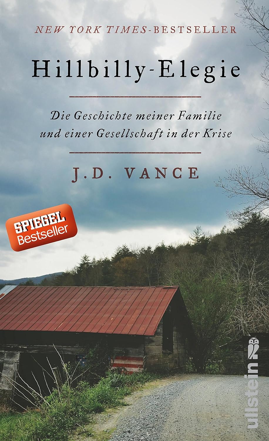 Hillbilly-Elegie: Die Geschichte meiner Familie und einer Gesellschaft in der Krise