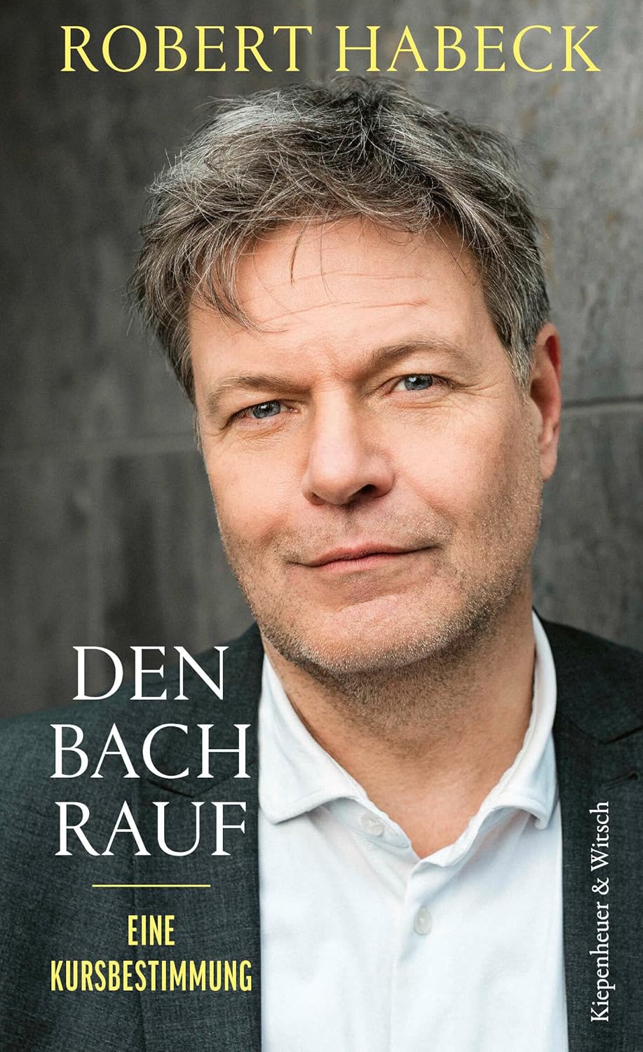 "Den Bach rauf“ von Robert Habeck