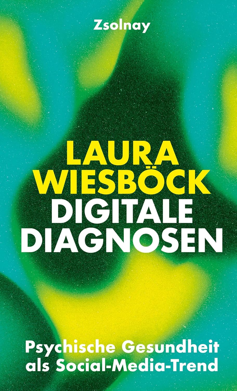„Digitale Diagnosen“ von Laura Wiesböck