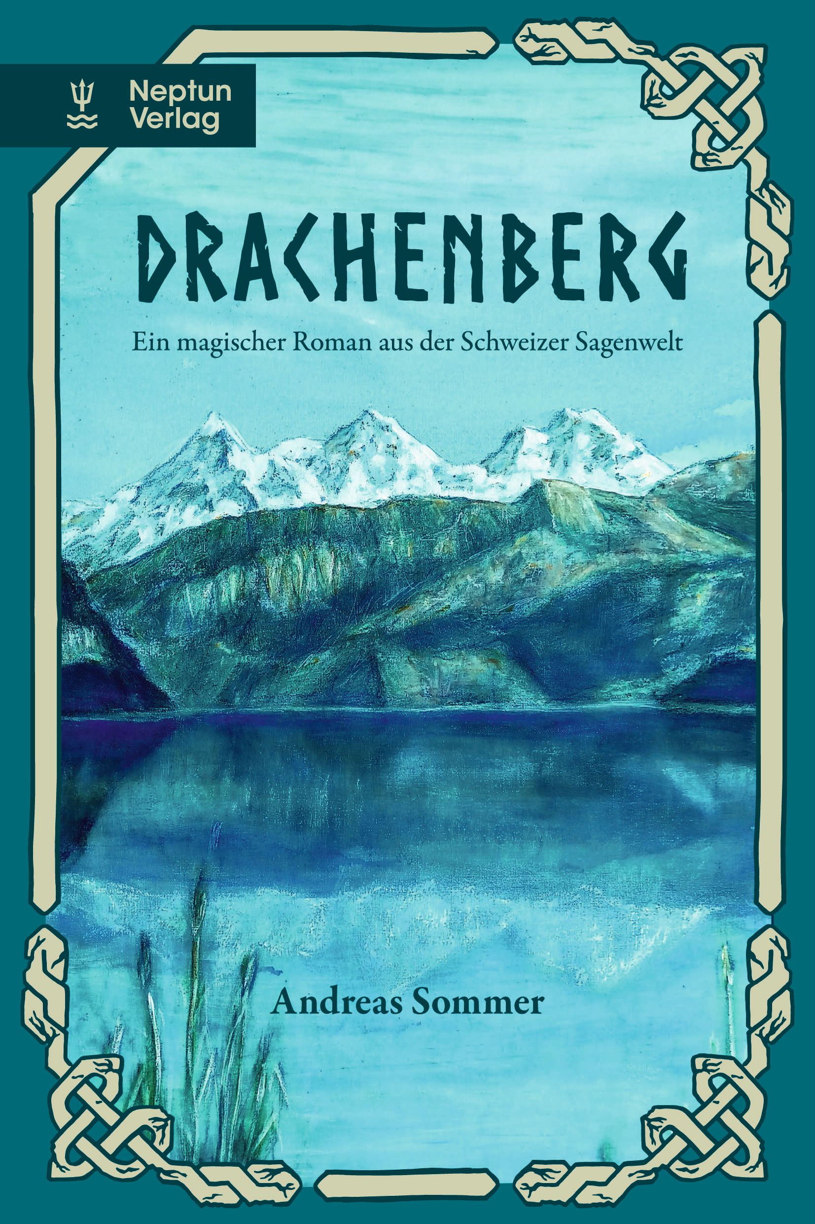 Andreas Sommer: DRACHENBERG