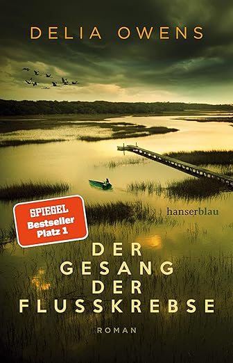 „Der Gesang der Flusskrebse“ – Delia Owens’