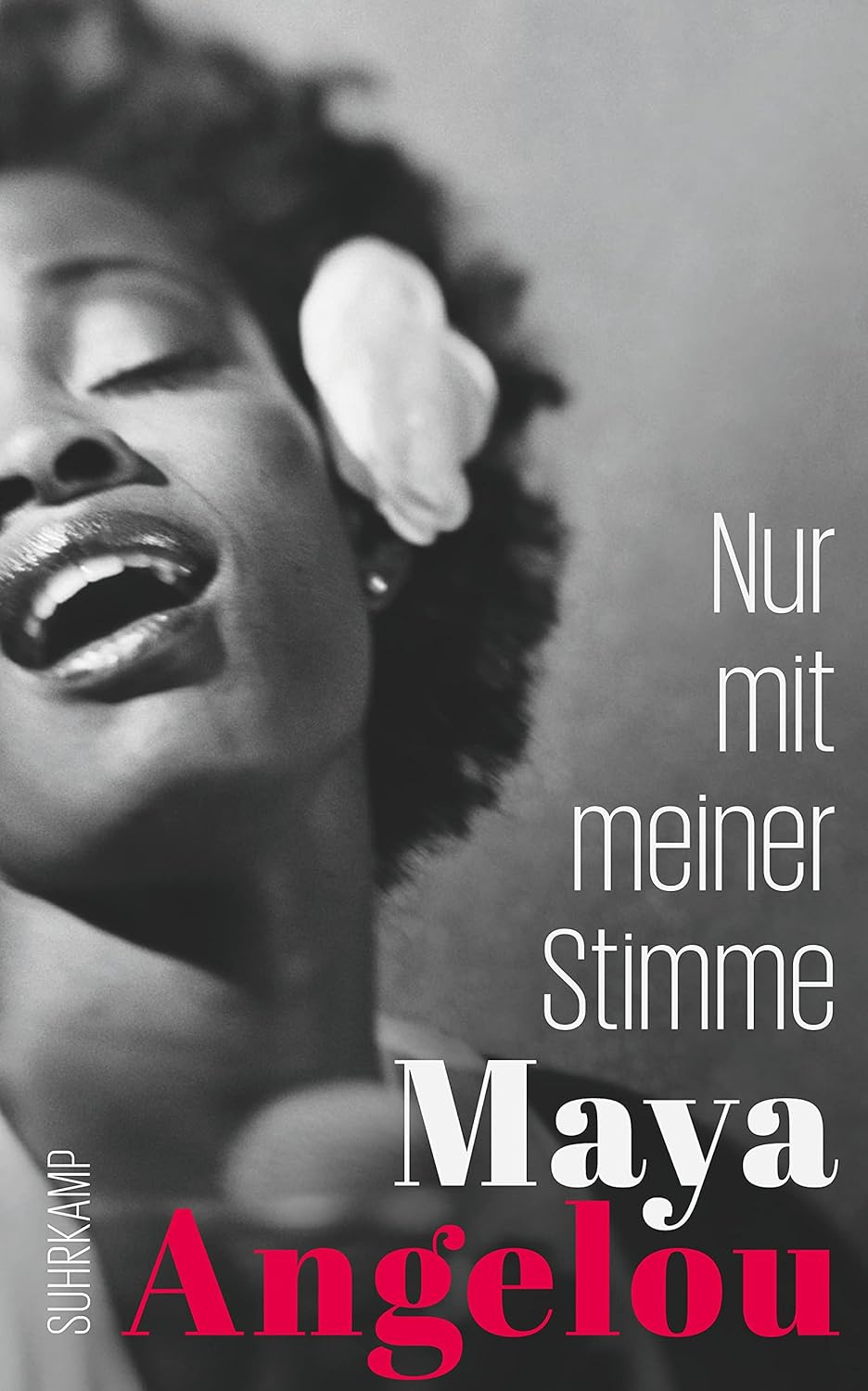 „Nur mit meiner Stimme“ von Maya Angelou