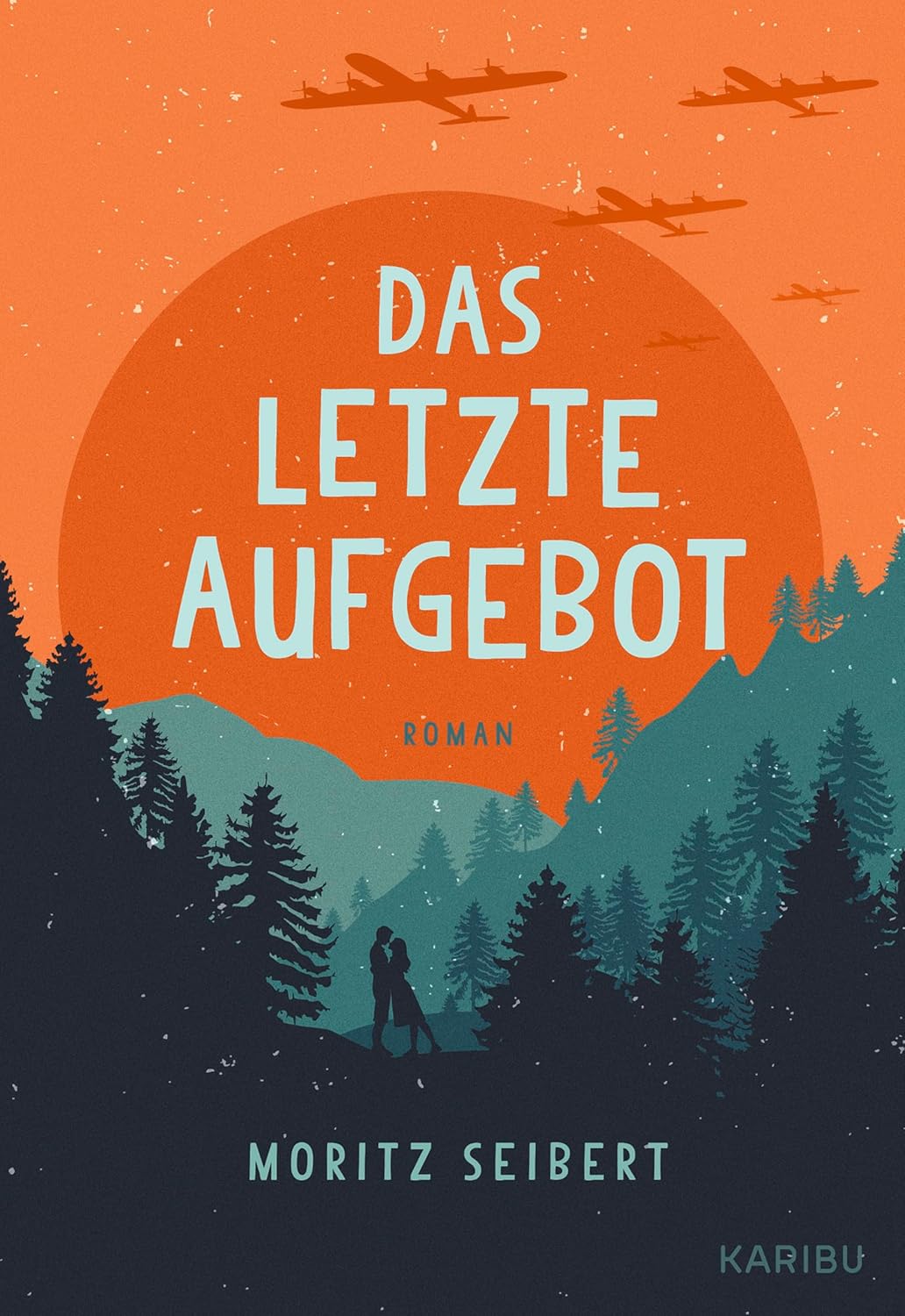 Das letzte Aufgebot von Moritz Seibert 