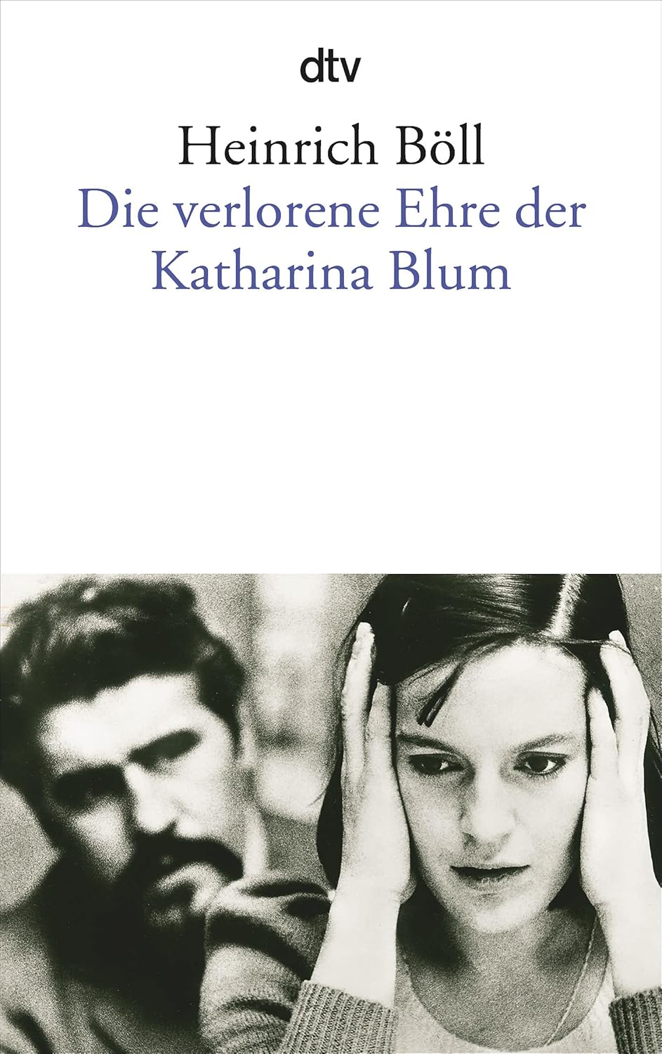 Die verlorene Ehre der Katharina Blum oder: Wie Gewalt entstehen und wohin sie führen kann