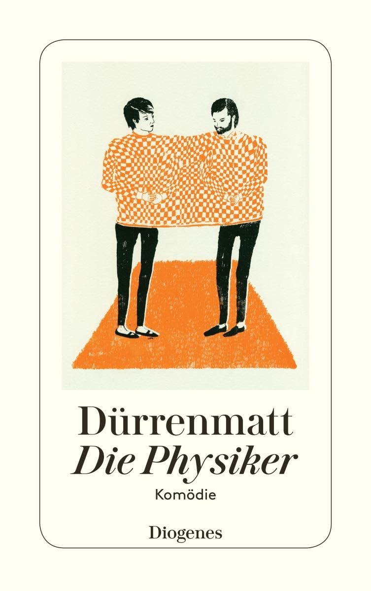 Die Physiker von Friedrich Dürrenmatt