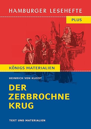 „Der zerbrochne Krug“ von Heinrich von Kleist