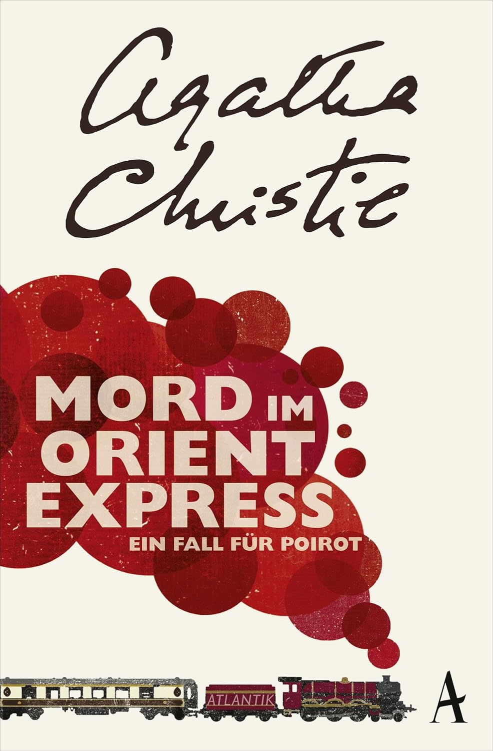 Mord im Orientexpress: Ein Fall für Poirot  von Agatha Christie