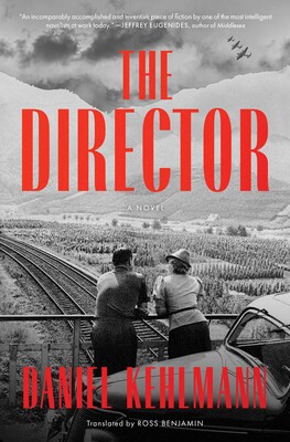 Daniel Kehlmann: The Director