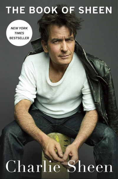 The Book of Sheen: A Memoir von Charlie Sheen