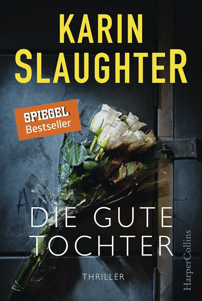 Die gute Tochter von Karin Slaughter