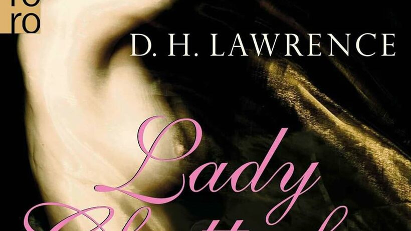 Lady Chatterley’s Lover: The Novel That Was Never Just a Scandal – Book Review