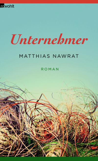Kinderarbeit und Schulschwänzerei. Matthias Nawrat hat mit "Unternehmer" eine wunderbare Kritik an unsere Leistungsgesellschaft geschrieben.